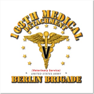 168th Medical Detachment (Vet Svc) - Berlin Brigade Posters and Art